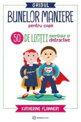 Ghidul bunelor maniere pentru copii (ISBN: 9786303051741)