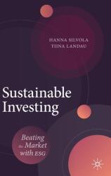Sustainable Investing: Beating the Market with Esg (ISBN: 9783030714888)