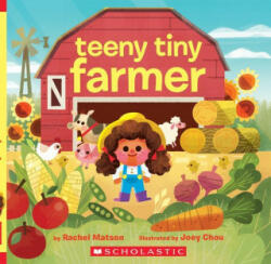 Teeny Tiny Farmer - Joey Chou (ISBN: 9781338687064)