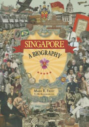 Singapore - Mark Ravinder Frost, Yu-Mei Balasingamchow (2013)