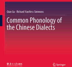 Common Phonology of the Chinese Dialects (ISBN: 9789811531019)
