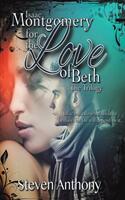 Isaac Montgomery for the Love of Beth - The Trilogy (ISBN: 9781398453074)