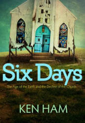 Six Days - Ken Ham (ISBN: 9780890517895)