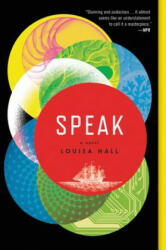 Louisa Hall - Speak - Louisa Hall (ISBN: 9780062391209)