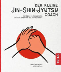 Der kleine Jin-Shin-Jyutsu-Coach - Christiane Kührt, Nicola Wille (2019)