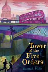 Tower of the Five Orders - Deron R. Hicks, Mark Edward Geyer (2014)