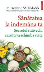 Sănătatea la îndemâna ta (ISBN: 9789734697366)