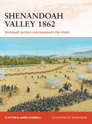 Shenandoah Valley 1862 - Clayton Donnell (2013)