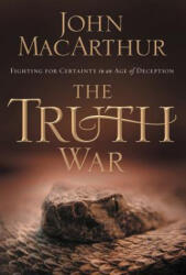 Truth War - John Macithur (ISBN: 9781400202409)
