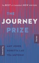 The Journey Prize Stories 32: The Best of Canada's New Writers (ISBN: 9780771050992)