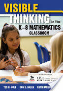 Visible Thinking in the K-8 Mathematics Classroom (ISBN: 9781412992053)