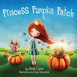 Princess Pumpkin Patch (ISBN: 9781949761344)