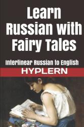 Learn Russian with Fairy Tales (ISBN: 9781987949773)