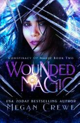 Wounded Magic (ISBN: 9781989114063)