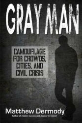 Gray Man - Matthew Dermody (ISBN: 9781976351181)