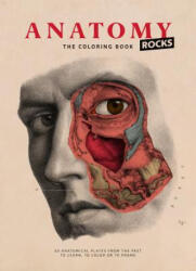 Anatomy Rocks: The Coloring Book - Lachat (ISBN: 9782374950082)