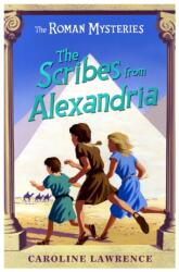 The Roman Mysteries: The Scribes from Alexandria (ISBN: 9781842556054)