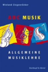 ABC Musik - Wieland Ziegenrücker (ISBN: 9783765103094)