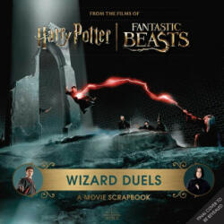 Harry Potter Wizard Duels: A Movie Scrapbook - Jody Revenson (2023)