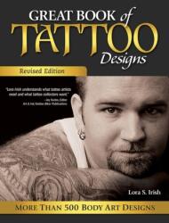 Great Book of Tattoo Designs, Revised Ed (2013)