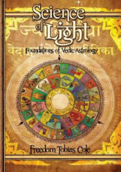 Science Of Light, Vol. 2 - Freedom Tobias Cole (ISBN: 9780985012205)
