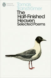 Half-Finished Heaven - Tomas Transtroemer (ISBN: 9780241362822)