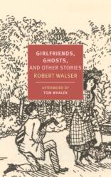 Girlfriends, Ghosts, And Other Stories (ISBN: 9781681370163)