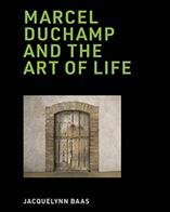 Marcel Duchamp and the Art of Life (ISBN: 9780262042741)