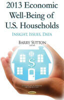 2013 Economic Well-Being of U. S. Households - Insight Issues Data (ISBN: 9781634631181)