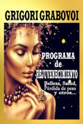 Programa de rejuvenecimiento - Grigori Grabovoi (ISBN: 9781795667111)