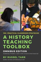 History Teaching Toolbox: Omnibus Edition (ISBN: 9781838181413)