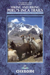 Hiking and Biking Peru's Inca Trails - William Janacek (2013)