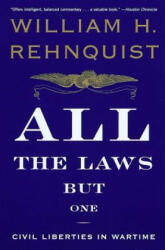 All the Laws but One - William H. Rehnquist (ISBN: 9780679767329)