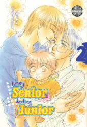 Honey Senior, Darling Junior: Volume 2 - Chifumi Ochi (ISBN: 9781600091391)