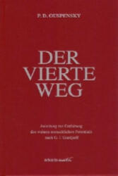 Der Vierte Weg - Peter D. Ouspensky, Rolf Gleichmann (2013)