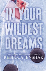 In Your Wildest Dreams - Rebecca Jenshak (ISBN: 9781951815585)