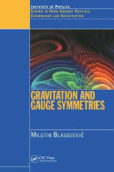 Gravitation and Gauge Symmetries - M. Blagojevic (ISBN: 9781138406315)