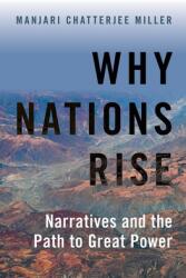 Why Nations Rise: Narratives and the Path to Great Power (ISBN: 9780197558935)