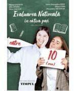 Evaluarea Nationala in cativa pasi… catre 10! (editia a 2-a) - Mona Cotofan (ISBN: 9786069521120)