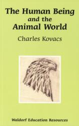 The Human Being and the Animal World (ISBN: 9780863156403)