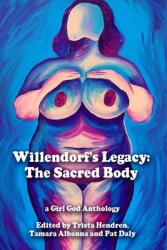 Willendorf's Legacy: The Sacred Body (ISBN: 9788293725114)