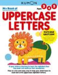 My Book of Uppercase Letters - KUMON (ISBN: 9781953845016)
