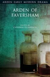 Arden of Faversham (ISBN: 9781474289306)