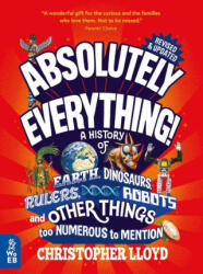 Absolutely Everything! Revised and Updated: A History of Earth, Dinosaurs, Rulers, Robots, and Other Things Too Numerous to Mention - Andy Forshaw (ISBN: 9781804660768)