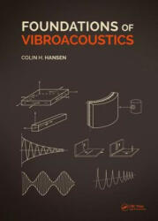 Foundations of Vibroacoustics - HANSEN (ISBN: 9781138093812)