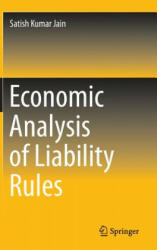 Economic Analysis of Liability Rules - Satish Kumar Jain (ISBN: 9788132220282)