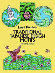 Traditional Japanese Design Motif - Joseph D'Addetta (ISBN: 9780486246291)