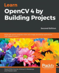 Learn OpenCV 4 by Building Projects - David Millan Escriva, Vinicius G. Mendonca, Prateek Joshi (ISBN: 9781789341225)