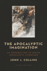 Apocalyptic Imagination - John J. Collins (ISBN: 9780802872791)