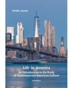 Life in America. An introduction to the study of contemporary american culture. Editia a 2-a - Ovidiu Leonte (ISBN: 9786065146594)